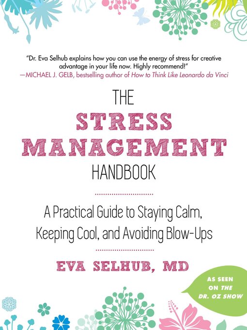 Title details for The Stress Management Handbook by Eva Selhub - Available